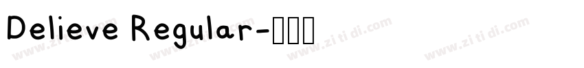 Delieve Regular字体转换